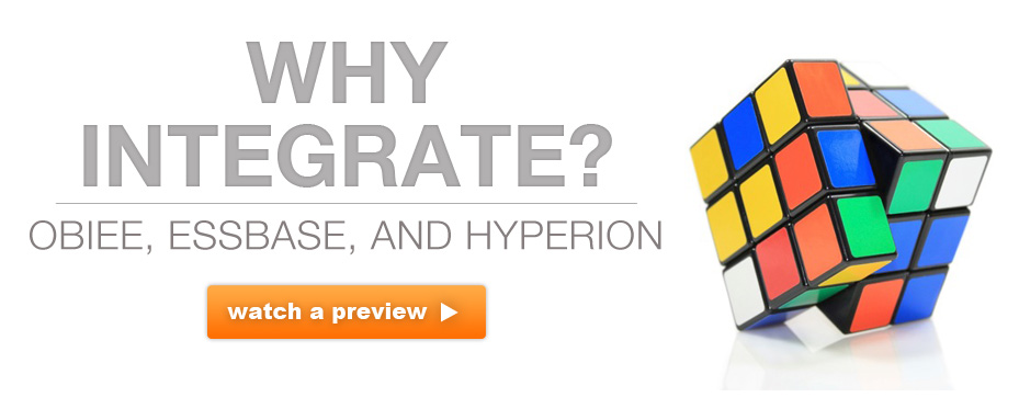 Why Integrate OBIEE, Essbase, and Hyperion?