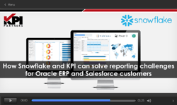  How Snowflake and KPI can solve reporting challenges for Oracle ERP and Salesforce customers