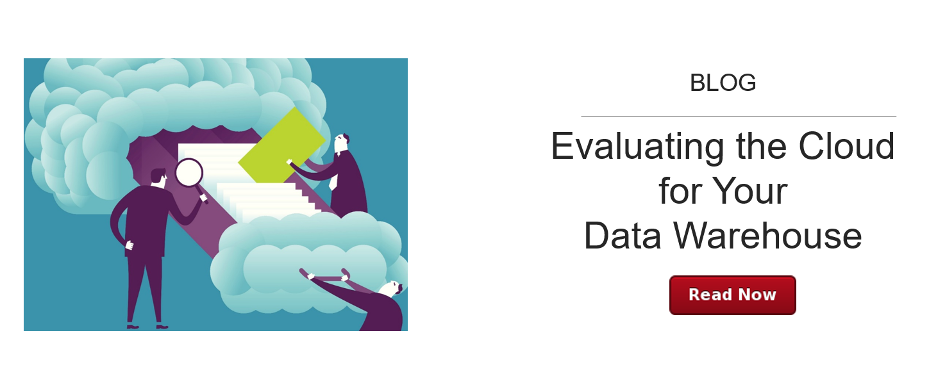 Evaluating the Cloud for Your Data Warehouse